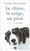 Chien, la neige, un pied (Le)